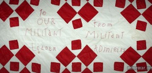 "To Our Militant Leader...From Militant Admirers"